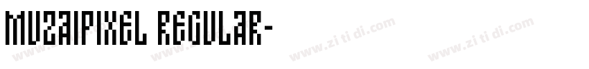 MuzaiPixel Regular字体转换